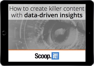 how-to-create-killer-content-with-data-driven-insights-ipad-lp-final.jpg