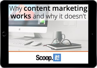 why-content-marketing-works-and-why-it-doesnt-scoop-it-final-LP-ipad-2.jpg